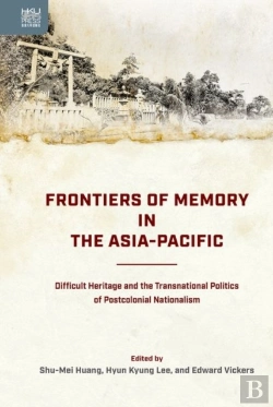 Bertrand.pt - Frontiers Of Memory In The Asia-Pacific