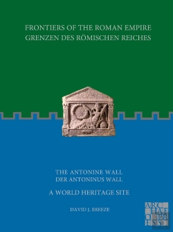 Bertrand.pt - Frontiers Of The Roman Empire: The Antonine Wall - A World Heritage Site