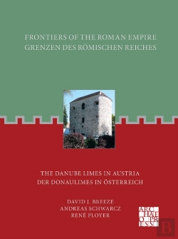 Bertrand.pt - Frontiers Of The Roman Empire: The Danube Limes In Austria