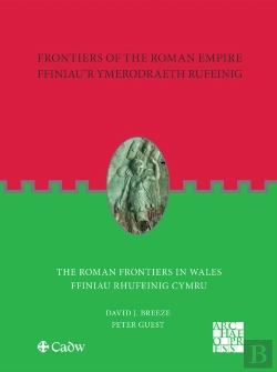 Bertrand.pt - Frontiers Of The Roman Empire: The Roman Frontiers In Wales