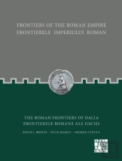 Frontiers Of The Roman Empire: The Roman Frontiers Of Dacia