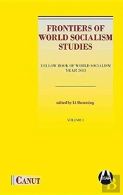 Frontiers Of World Socialism Studies- Vol.I