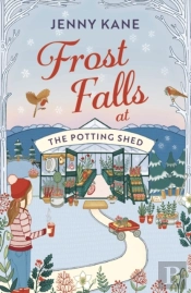 Frost Falls At The Potting Shed