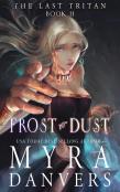 Frost To Dust