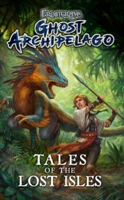 Frostgrave: Ghost Archipelago: Tales Of The Lost Isles
