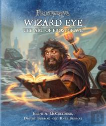 Frostgrave: Wizard Eye: The Art Of Frostgrave