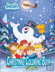 Frosty The Snowman Coloring Book