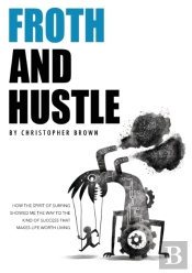 Froth And Hustle