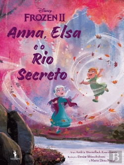 Bertrand.pt - Frozen 2 - Anna, Elsa e Rio Secreto