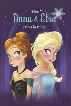 Bertrand.pt - Frozen. Anna Y Elsa. ¡Viva La Reina!