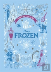 Frozen (Disney Modern Classics): A Deluxe Gift Book Of The Film - Collect Them All!