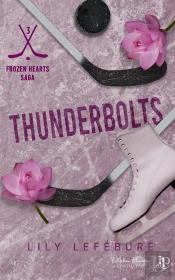 Frozen Hearts Tome 3 : Thunderbolts