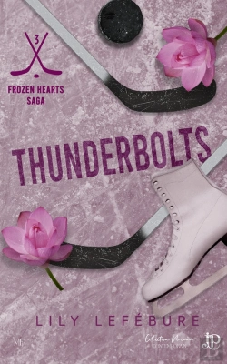 Bertrand.pt - Frozen Hearts Tome 3 : Thunderbolts