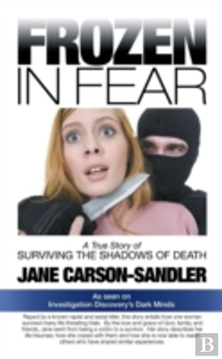 Bertrand.pt - Frozen In Fear: A True Story Of Surviving The Shadows Of Death