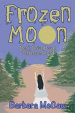Bertrand.pt - Frozen Moon: Don'T Drive Down Jefferson Road