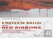 Frozen Mud And Red Ribbons