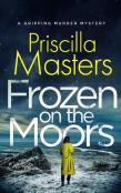 Frozen On The Moors A Gripping Murder Mystery