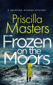 Frozen On The Moors A Gripping Murder Mystery