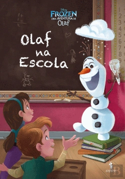 Bertrand.pt - Frozen - Uma Aventura de Olaf - Olaf na Escola