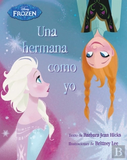 Bertrand.pt - Frozen. Una Hermana Como Yo