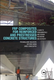 Frp Composites For Reinforced And Prestressed Concrete Structures