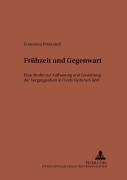 Fruehzeit Und Gegenwart