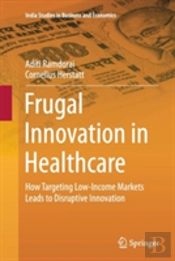 Frugal Innovation In Healthcare