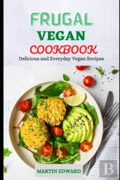 Frugal Vegan Cookbook