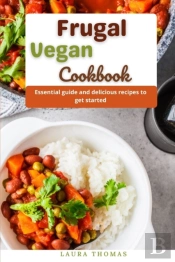Frugal Vegan Cookbook