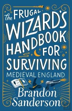 Bertrand.pt - Frugal Wizard'S Handbook For Surviving Medieval England