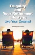 Frugality & Your Retirement Lifestyle