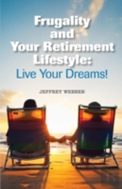 Frugality & Your Retirement Lifestyle