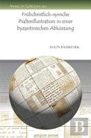 Fruhchristlich-Syrische Psalterillustration In Einer Byzantinischen Abkurzung