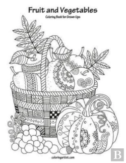 Bertrand.pt - Fruit And Vegetables Coloring Book For Grown-Ups 1