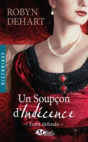 Fruit Défendu T.3 ; Un Soupçon D'Indécence