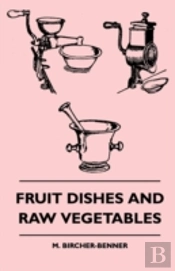 Fruit Dishes And Raw Vegetables