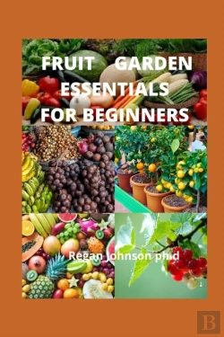 Bertrand.pt - Fruit Garden Essentials For Beginners