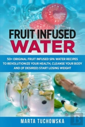 Fruit Infused Water