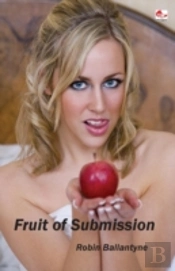 Fruit Of Submission