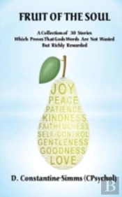 Fruit Of The Soul: A Collection Of 30 St