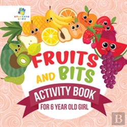 Bertrand.pt - Fruits And Bits | Activity Book For 6 Year Old Girl