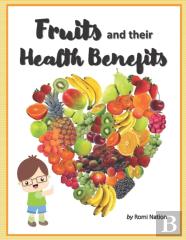 Fruits And Their Health Benefits