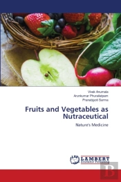 Fruits And Vegetables As Nutraceutical