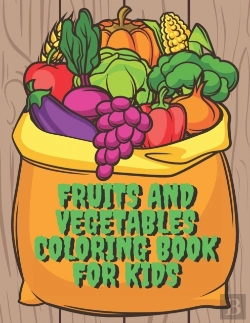 Bertrand.pt - Fruits And Vegetables Coloring Book For Kids