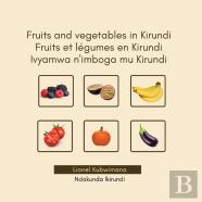 Fruits And Vegetables In Kirundi - Fruits Et Legumes En Kirundi - Ivyamwa N'Imboga Mu Kirundi