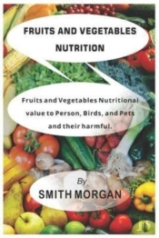Fruits And Vegetables Nutrition: Fruits