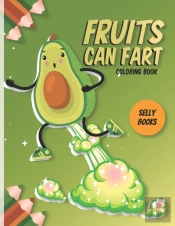 Fruits Can Fart Coloring Book