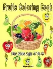 Fruits Coloring Book For Kids Age 4 To 6