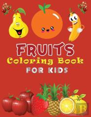 Fruits Coloring Book For Kids