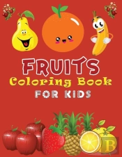Fruits Coloring Book For Kids